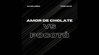 AMOR DE CHOCOLATE VS FICA DE QUATRO QUE NOIS BOTA - DJ Holanda, MC PR & MC Cyclope