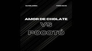 AMOR DE CHOCOLATE VS FICA DE QUATRO QUE NOIS BOTA - DJ Holanda, MC PR & MC Cyclope
