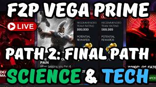Live - Epoch of Pain Path 2 Science & Tech - Final path for F2P Vega Prime - MCoC