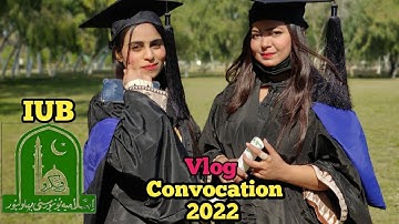 Our Convocation Ceremony 2022 - IUB Bahawalpur