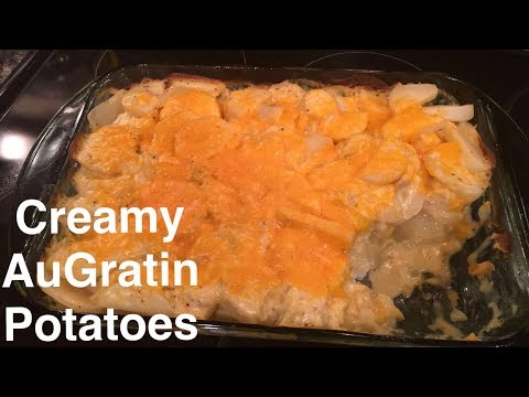 How to Make: Creamy AuGratin Potatoes