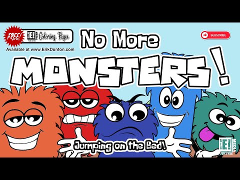No More Monsters! (Jumping on the Bed) by Erik Dunton, @BigE-Media