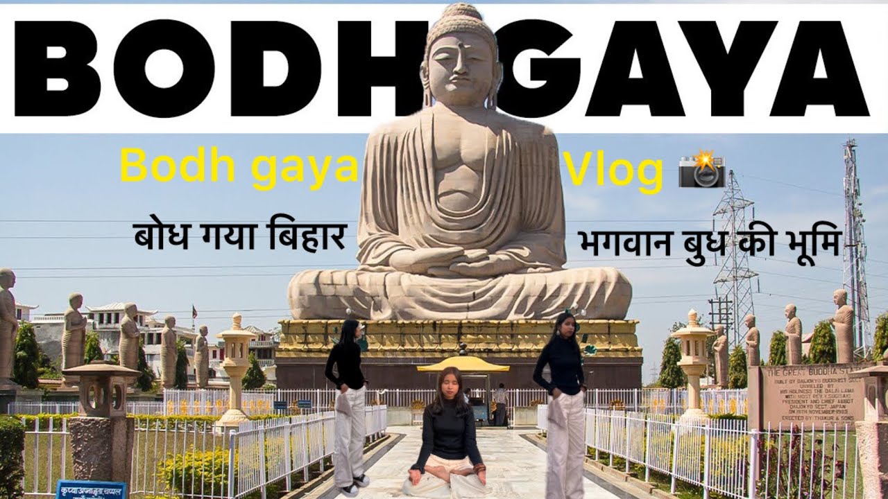 Bodh Gaya Darshan Vlog | Complete Tour guide @TAPPUUu__07
