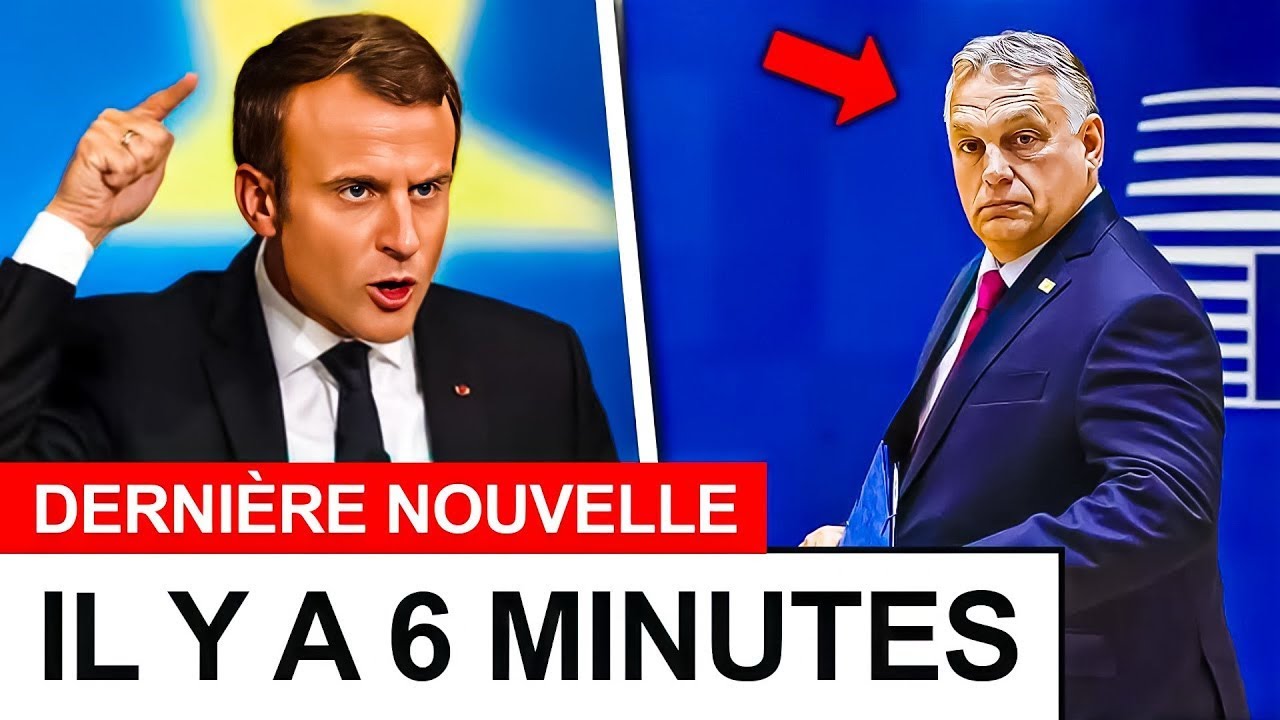 ORBAN QUITTE LA SALLE DE L'UE - à cause des déclarations de Macron ! - YouTube