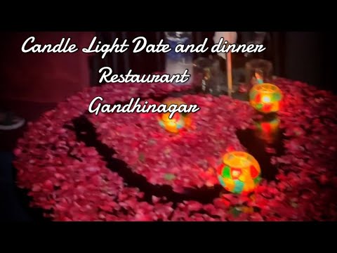 Candle Light Date and Dinner Restaurant at Gandhinagar By PJBFOOD