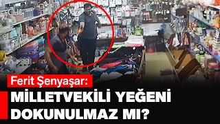 Şenyaşar ailesi: Milletvekili yeğeni dokunulmaz mı? Resimi