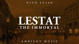 Lestat, The Immortal