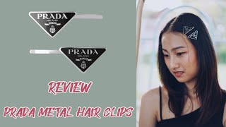 PRADA กิ๊บลุคคุณหนู เรียบหรู ดูมีสไตล์ | Prada Metal Hair Clips Review