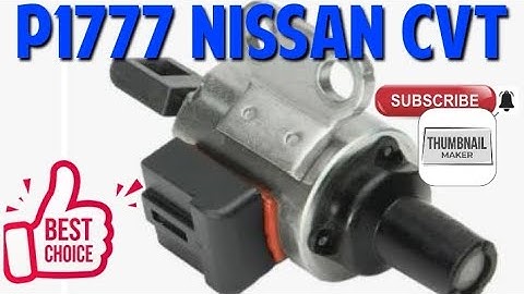 P1777 Nissan CVT