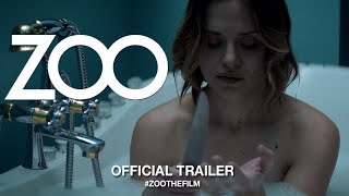 Zoo (2019) | Official Trailer HD