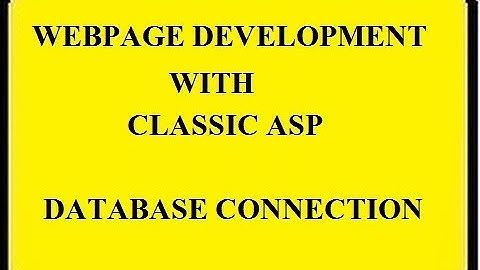 ASP CLASSIC DATABASE CONNECTION PROCEDURE