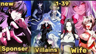 [1-39] Raising Villains The Right Way- Became the Patron of Villains| Manhwa Recap