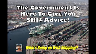 The Government is Here to Give You SHI* Advice! | Container Ships off California Ports