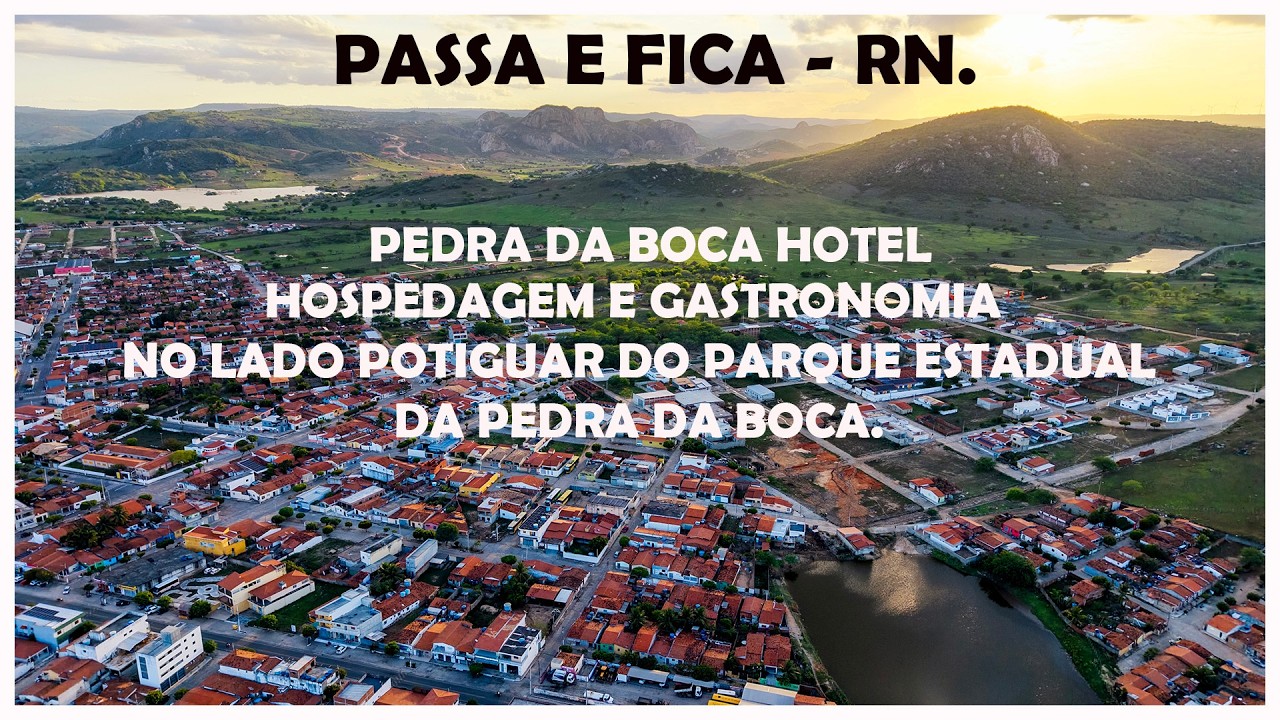 PASSA E FICA RN E O LADO POTIGUAR DO VALE DO PARQUE ESTADUAL DA PEDRA DA BOCA