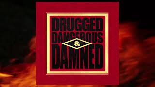 PIG - Drugged Dangerous & Damned teaser