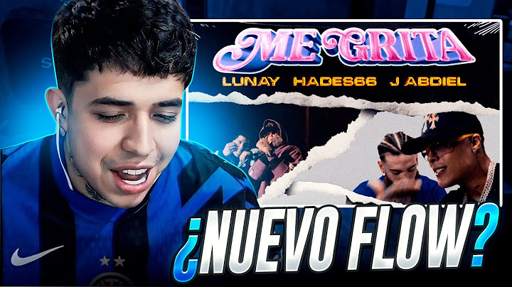 REACCIONANDO A LUNAY, HADES66, J ABDIEL - ME GRITA *¿están tirando nuevo flow?* | WESTCOL