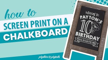 How to Screen Print on a Chalkboard with IKONART