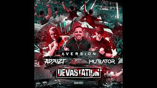 [FULL VERSION] Adjuzt & Aversion & Mutilator - Devastation