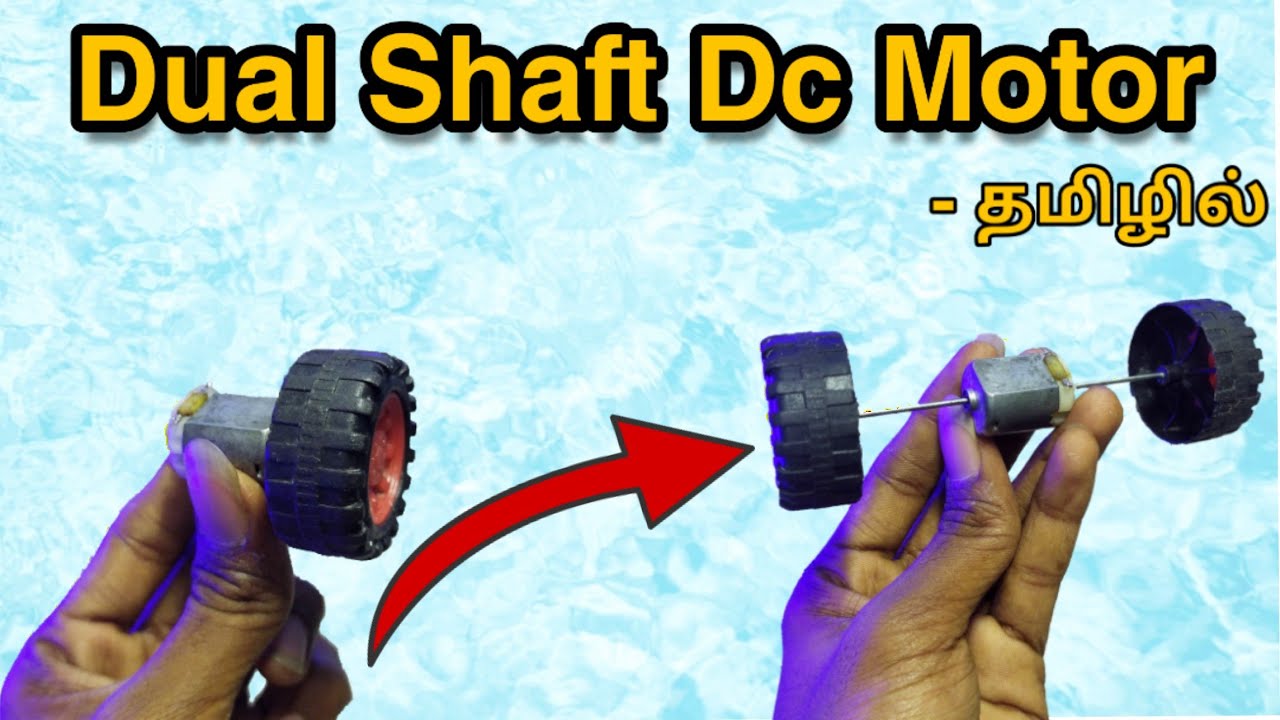 How to make a Dual Shaft Dc Motor in Tamil | Project Tamizha - YouTube
