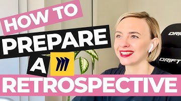 Retrospectives 101 | How To Prepare A Retro In Miro