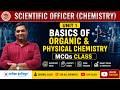 L-3 Scientific Officer Chemistry 2026 | Unit 1 Basics of Organic & Physical Chemistry MCQs |