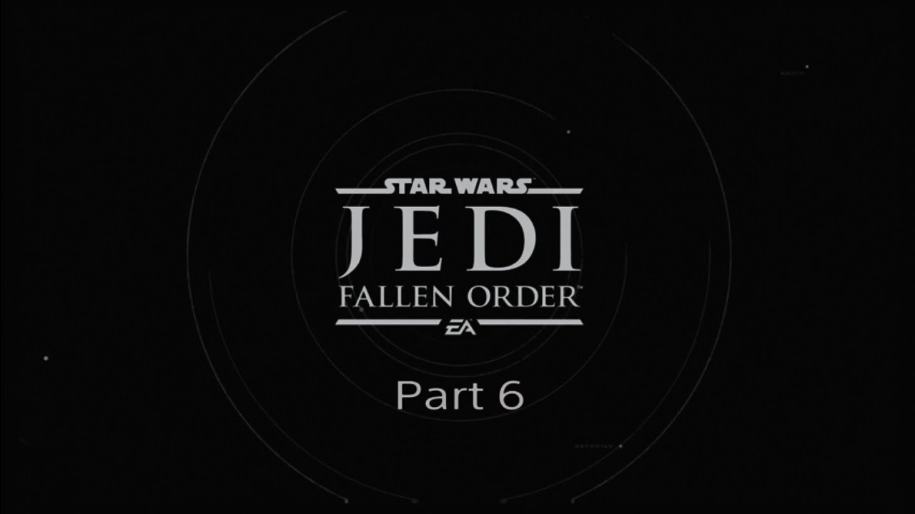 STAR WARS JEDI: FALLEN ORDER PS5 - Part 6 - YouTube