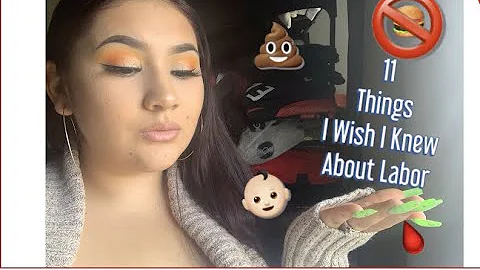11 Things I Wish I Knew About Labor+GRWM | Delia L...