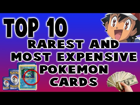 Top 10 Most Expensive Pokemon Cards in 2017
