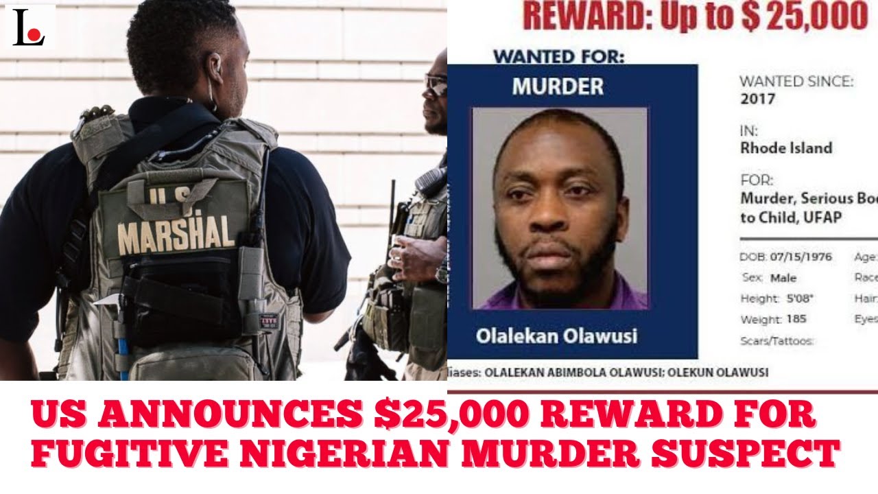 US Offers $25,000 Bounty For Fugitive Nigerian Murder Suspect - YouTube