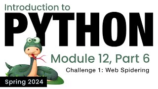 Python - Module 12 - Challenge 1: Web Spidering (Spring 2024)