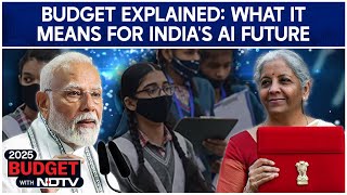 Budget 2025 Highlight | Budget Explained: What It Means for India's AI Future