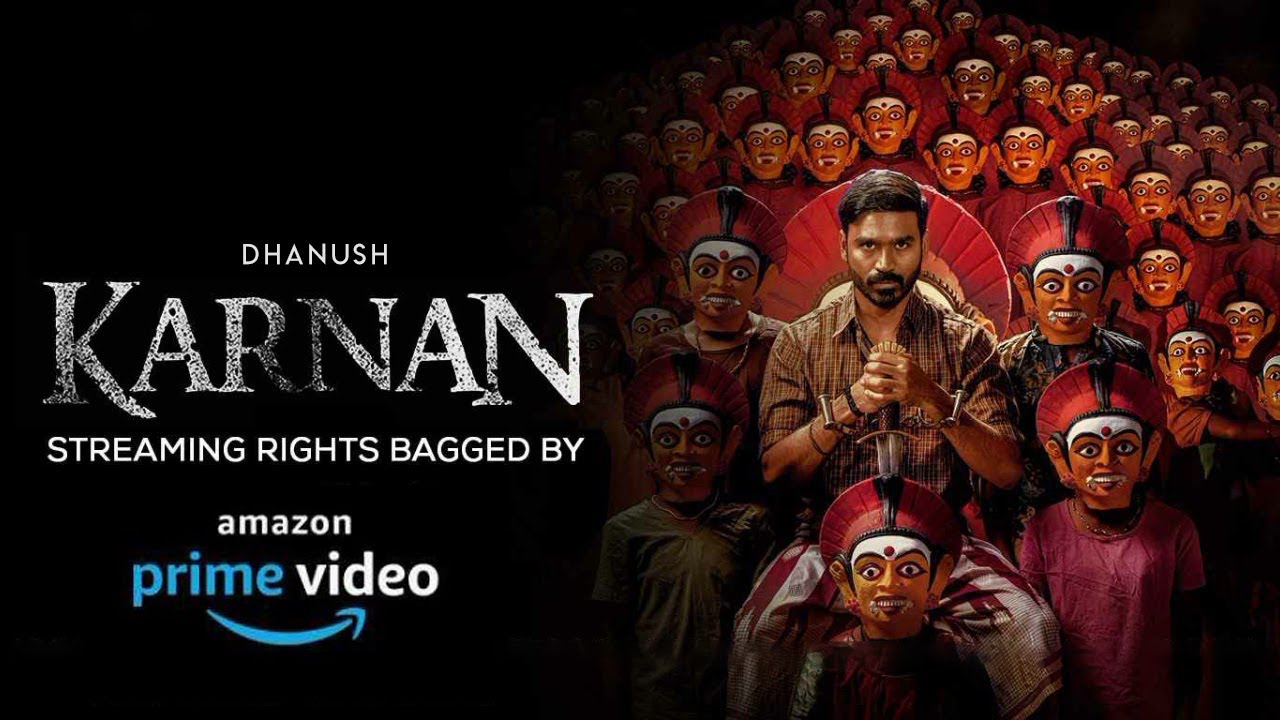 Watch Karnan Tamil Movie Coming To Amazon Prime Video On May 14 Enewshub