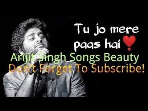 Tu jo mere pass haiarijit singh  tulsi kumar song ARIJITSINGHSONGS