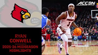 Louisville G Ryan Conwell Midseason Highlights 202526 Acc Mens Basketball