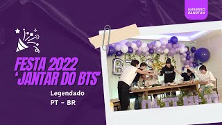 [LEGENDADO PT-BR] 'Real Jantar do Bangtan' - BTS FESTA 2022