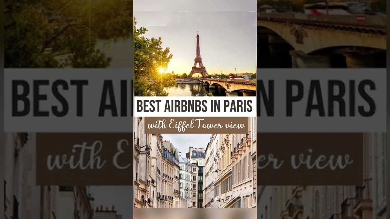 Top 5 Airbnbs with Eiffel Tower view