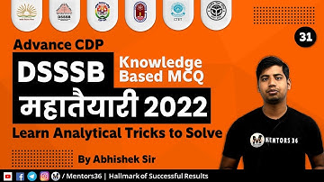 Advance CDP 31 - DSSSB Knowledge Based MCQ 2022 - NVS KVS PRT TGT PGT #nvs #kvs #dsssb Abhishek Sir
