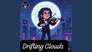 Drifting Clouds