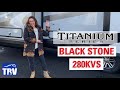 All New 2021 Outdoors RV Black Stone 280KVS Titanium Four Season Trailer