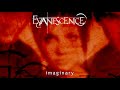 Evanescence Imaginary Origin mp3