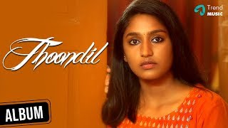 Thoondil ( Official Music Video ) | Tharun Kumar | Teja Venkatesh | Jayaraj R | Thamizh Vannan