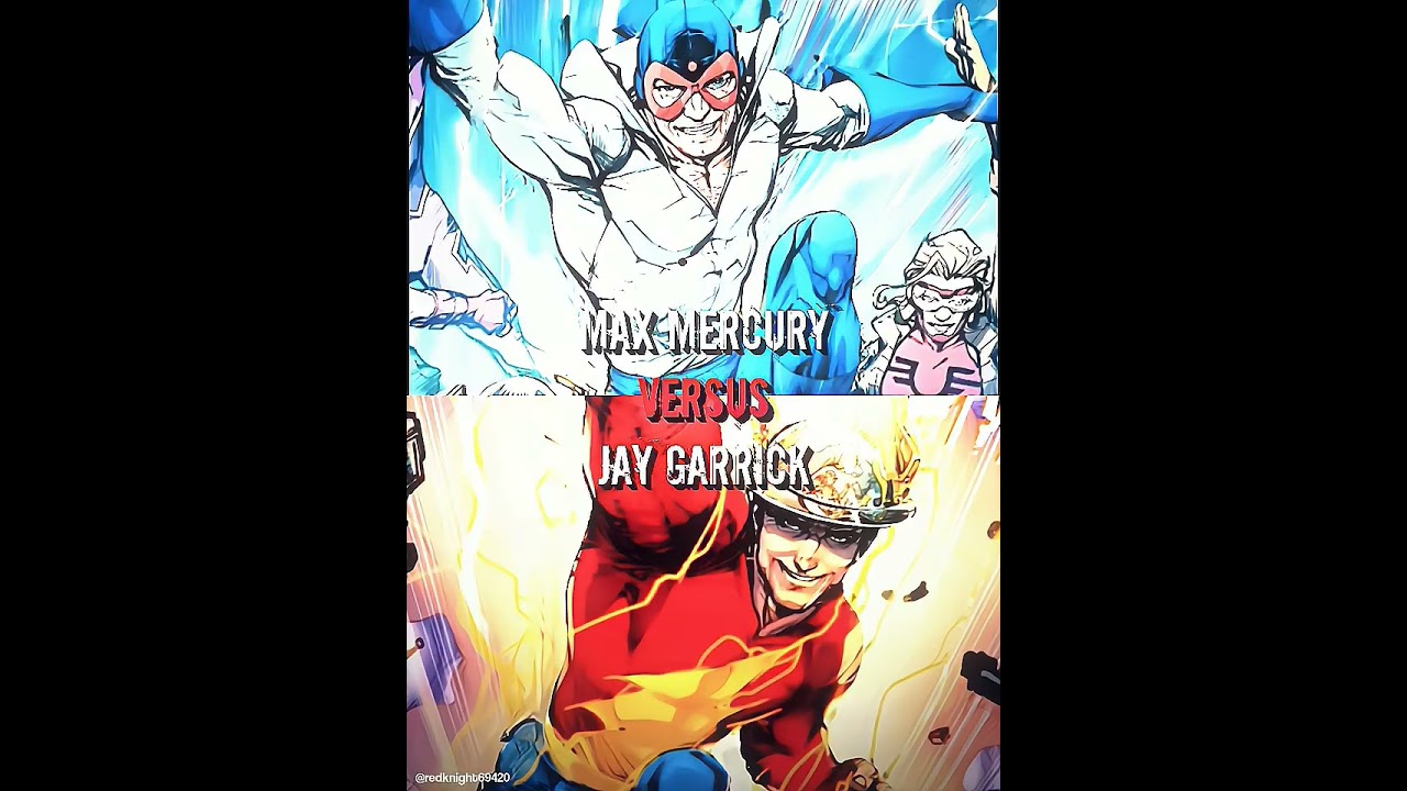 Max Mercury Vs Jay Garrick (Requested) 