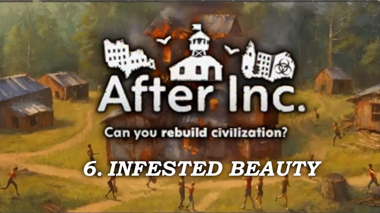Scenario 6: INFESTED BEAUTY - After Inc: Revival - Ndemic Creations