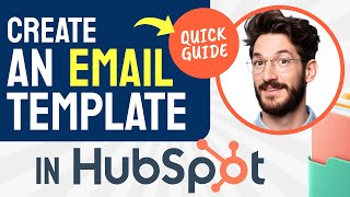 How to CREATE an Email Template in HubSpot (Step by Step)