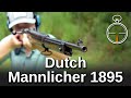 Minute of Mae: Dutch Mannlicher 1895
