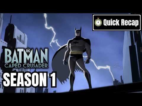 Batman Caped Crusader Season 1 Recap | Everything You NEED To Know Before Season 2