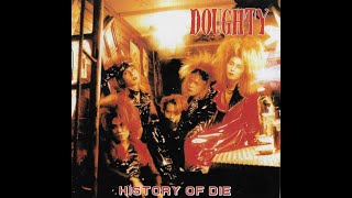 Doughty - History of Die