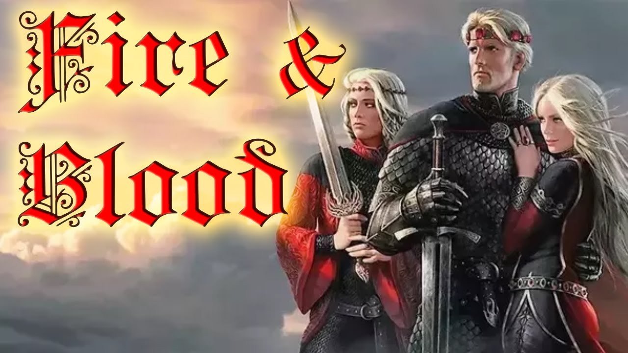 House of the Dragon AudioBook [Chapter 3] Three Heads Has the Dragon "Fire and Blood"