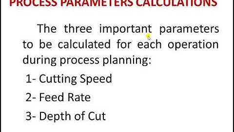 Unit II   1 Process Parameter