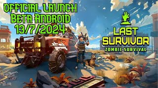 exciting google play 2024 release Last survivor zombie  official launch Beta Android 13/7/2024 screenshot 1